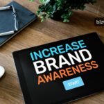 How to Increase Brand Awareness?